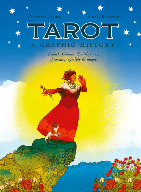 Tarot: A Graphic History: Pamela Colman Smith's Story of Arcana, Symbols & Magic - Ingram
