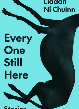 Every One Still Here: Stories - Ingram