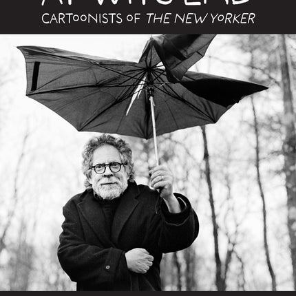 At Wit's End: Cartoonists of the New Yorker - Ingram