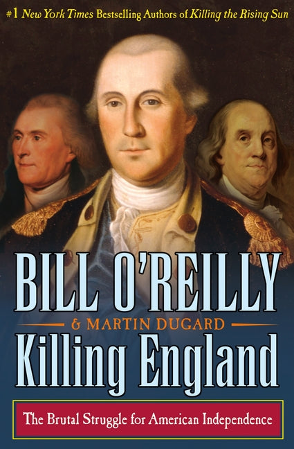 Killing England: The Brutal Struggle for American Independence - Ingram