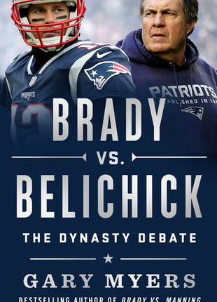 Brady vs. Belichick: The Dynasty Debate - Ingram