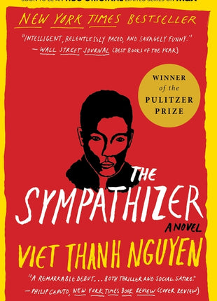 Sympathizer: A Novel (Pulitzer Prize for Fiction) - Ingram