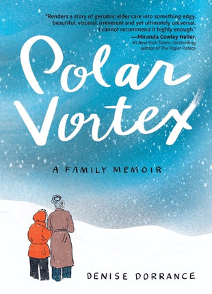 Polar Vortex: A Family Memoir - Ingram