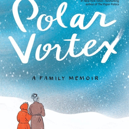 Polar Vortex: A Family Memoir - Ingram