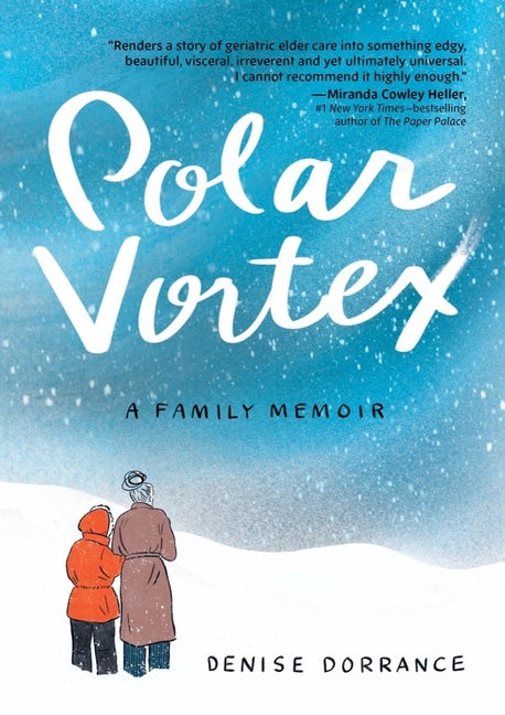 Polar Vortex: A Family Memoir - Ingram