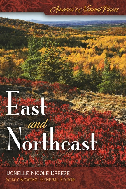 America's Natural Places: East and Northeast - Ingram