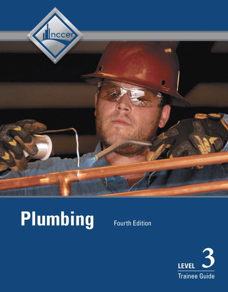 NCCER Plumbing Level 3 Trainee Guide Fourth Edition book cover. Pearson Contren Learning Series professional textbook for trade school vocational training, commercial plumbing apprenticeships, and journeyman licensing exam preparation. ISBN 9780133404241.