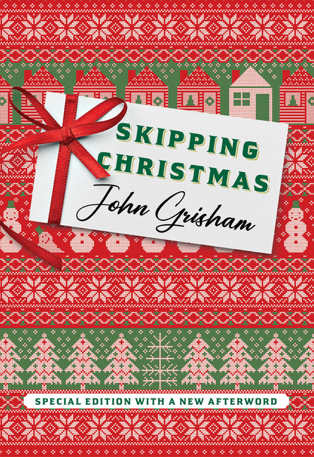 Skipping Christmas (Special Edition): With a New Afterword (Special) - Ingram