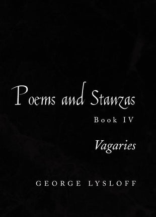 Poems and Stanzas Book IV - Ingram