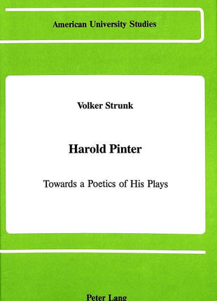 Harold Pinter: Towards a Poetics of His Plays - Ingram
