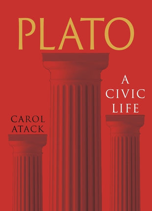 Plato: A Civic Life - Ingram