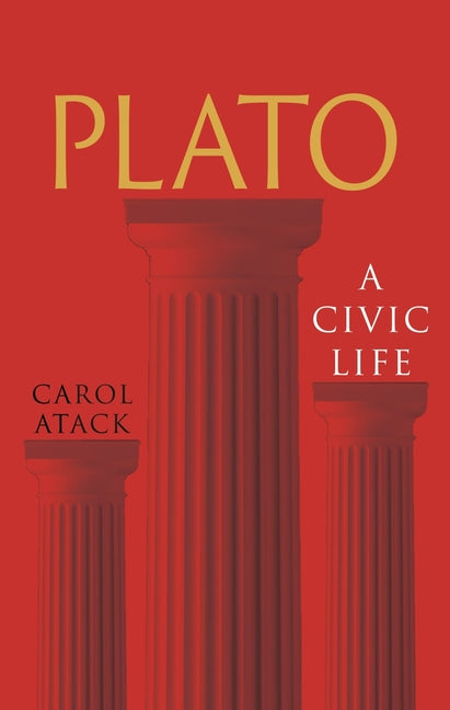 Plato: A Civic Life - Ingram