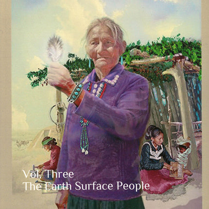 Traditional Navajo Teachings: The Earth Surface People - Ingram