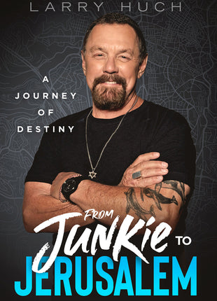 From Junkie to Jerusalem: A Journey of Destiny - Ingram