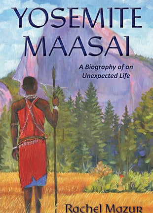 Yosemite Maasai - Ingram