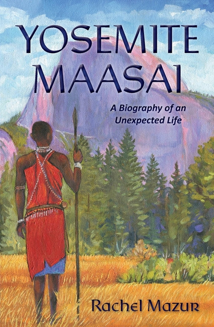 Yosemite Maasai - Ingram