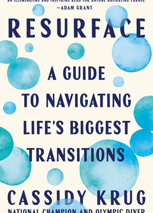 Resurface: A Guide to Navigating Life's Biggest Transitions - Ingram