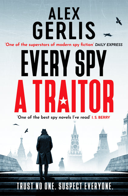 Every Spy a Traitor - Ingram