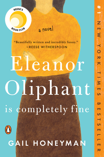 Eleanor Oliphant Is Completely Fine: Reese's Book Club - Ingram