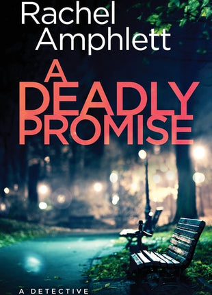 A Deadly Promise: A Detective Kay Hunter crime thriller - Ingram