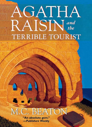 Agatha Raisin and the Terrible Tourist - Ingram