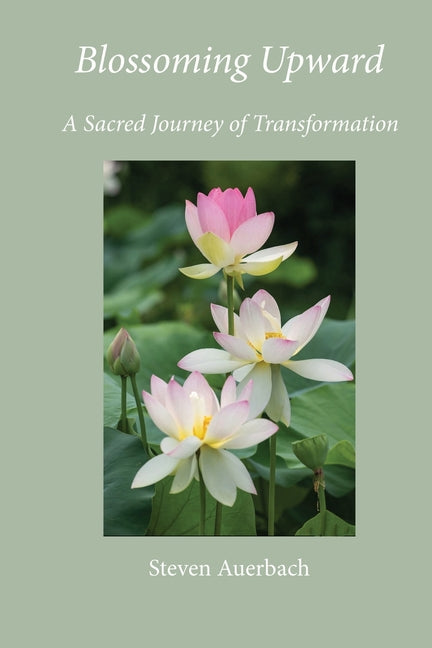 Blossoming Upward - Ingram
