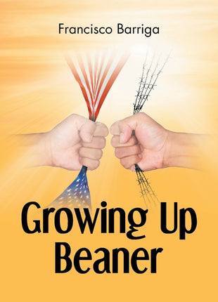 Growing Up Beaner - Ingram
