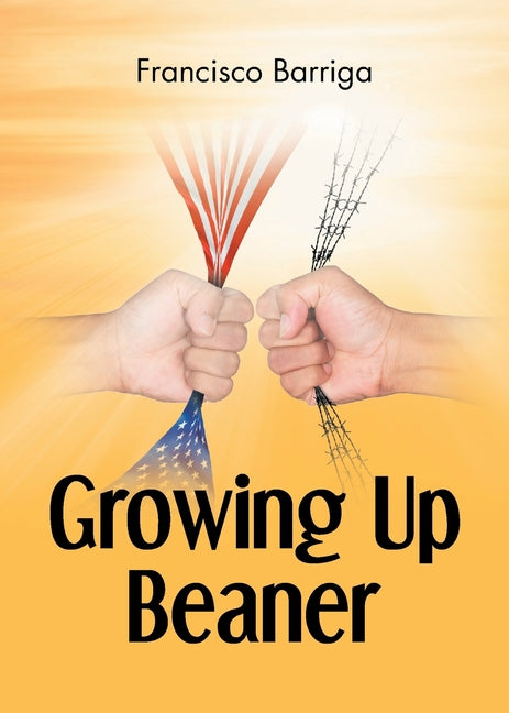 Growing Up Beaner - Ingram