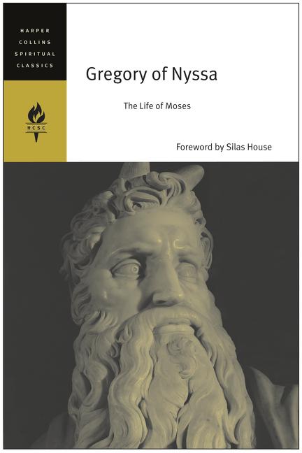 Gregory of Nyssa: The Life of Moses - Ingram