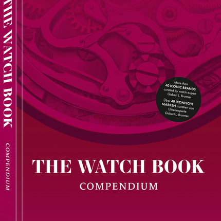 Watch Book: Compendium - Revised Edition (English, German and French) - Ingram