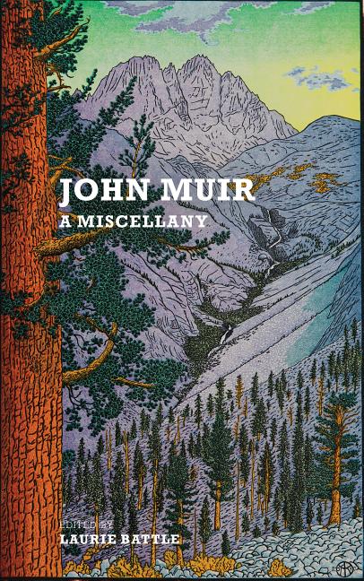 John Muir: A Miscellany - Ingram