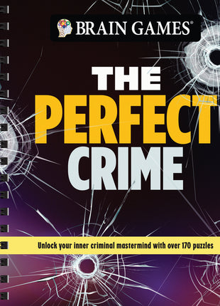 Brain Games - The Perfect Crime: Unlock Your Inner Criminal MasterMind with Over 170 Puzzles - Ingram