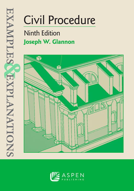 Examples & Explanations for Civil Procedure - Ingram