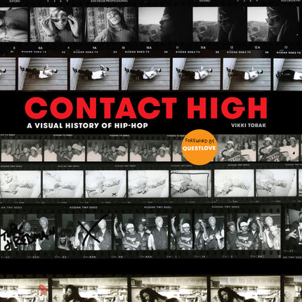Contact High: A Visual History of Hip-Hop - Ingram