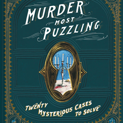 Murder Most Puzzling: Twenty Mysterious Cases to Solve - Ingram