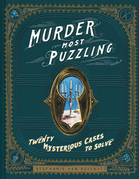 Murder Most Puzzling: Twenty Mysterious Cases to Solve - Ingram