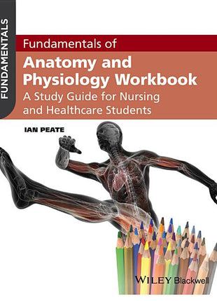 Fundamentals of Anatomy and Physiology Workbook: A Study Guide for Nurses and Healthcare Students - Ingram