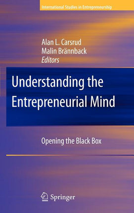 Understanding the Entrepreneurial Mind: Opening the Black Box (2009) - Ingram