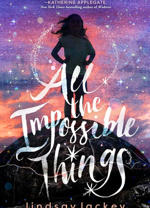All the Impossible Things - Ingram