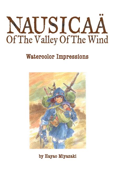 Nausicaä of the Valley of the Wind: Watercolor Impressions - Ingram