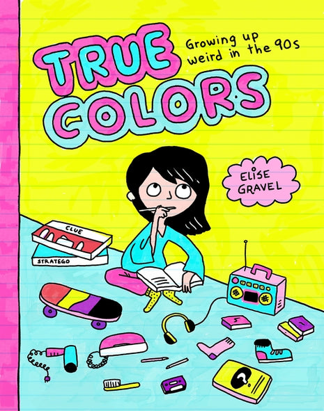 True Colors: Growing Up Weird in the '90s - Ingram