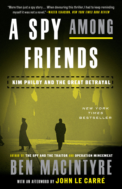 Spy Among Friends: Kim Philby and the Great Betrayal - Ingram