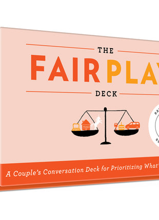 Fair Play Deck: A Couple's Conversation Deck for Prioritizing What's Important - Ingram