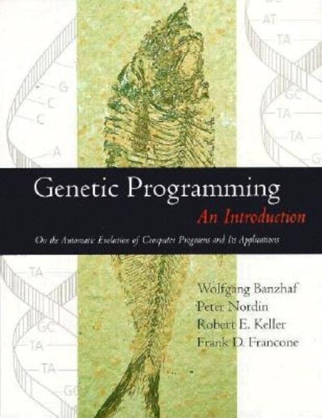 Genetic Programming: An Introduction - Ingram
