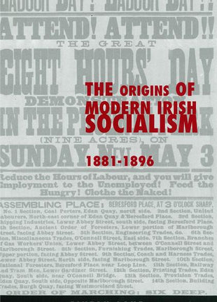 Origins of Modern Irish Socialism, 1881-1896 - Ingram