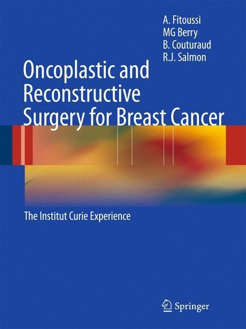 Oncoplastic and Reconstructive Surgery for Breast Cancer: The Institut Curie Experience (2009) - Ingram
