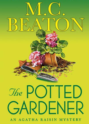 Potted Gardener: An Agatha Raisin Mystery - Ingram