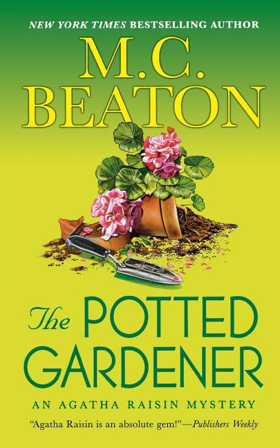 Potted Gardener: An Agatha Raisin Mystery - Ingram