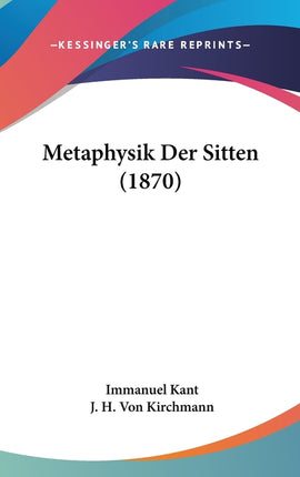 Metaphysik Der Sitten (1870) - Ingram