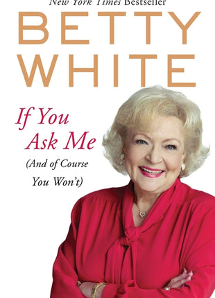 If You Ask Me: (And of Course You Won't) - Ingram